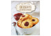 Desserts de notre enfance - Mes 100 recettes