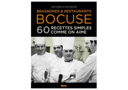 Brasseries & restaurants Bocuse - 60 recettes simples comme on aime
