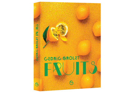 Fruits - Cédric Grolet