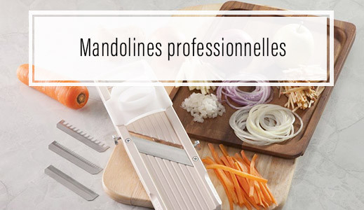 Mandolines de cuisine professionnelles